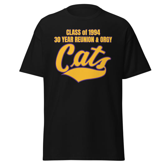 Class of 1994 30 Year Reunion & Orgy T-Shirt