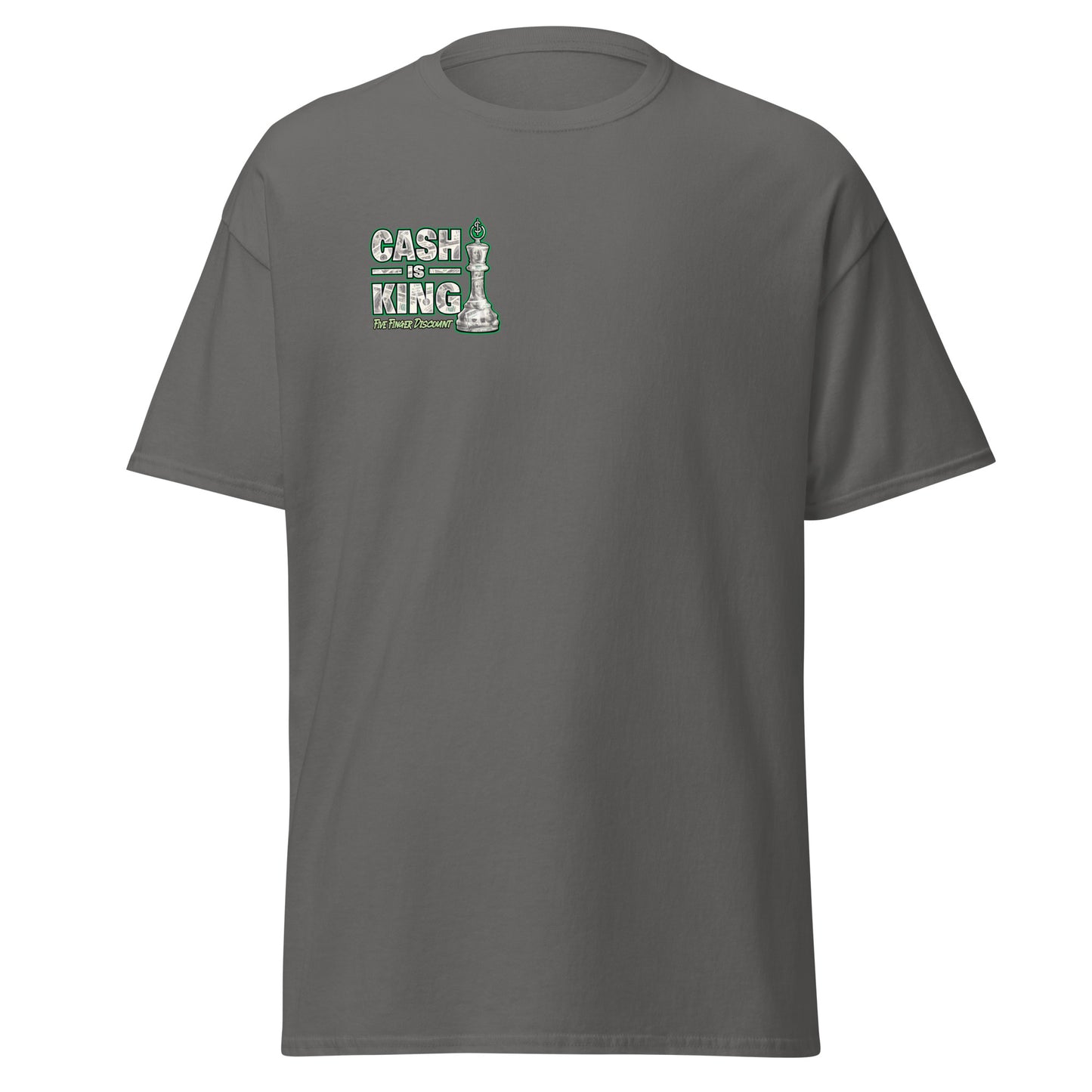 Cash Is King T-Shirt