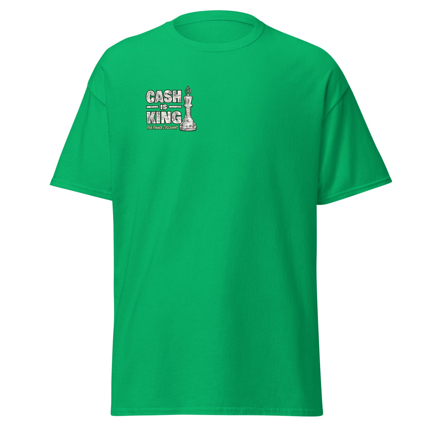 Cash Is King T-Shirt