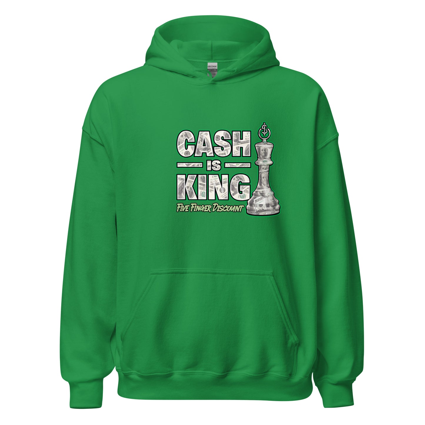 Cash Is King Hoodie