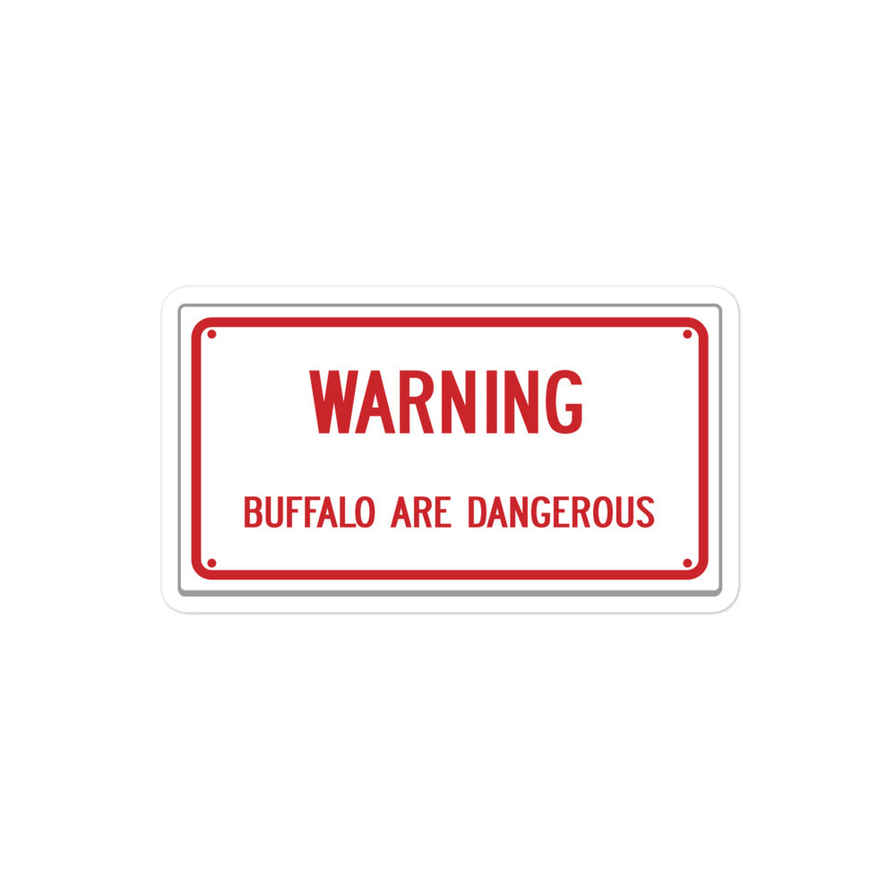 Warning Buffalo Are Dangerous Sign Sticker