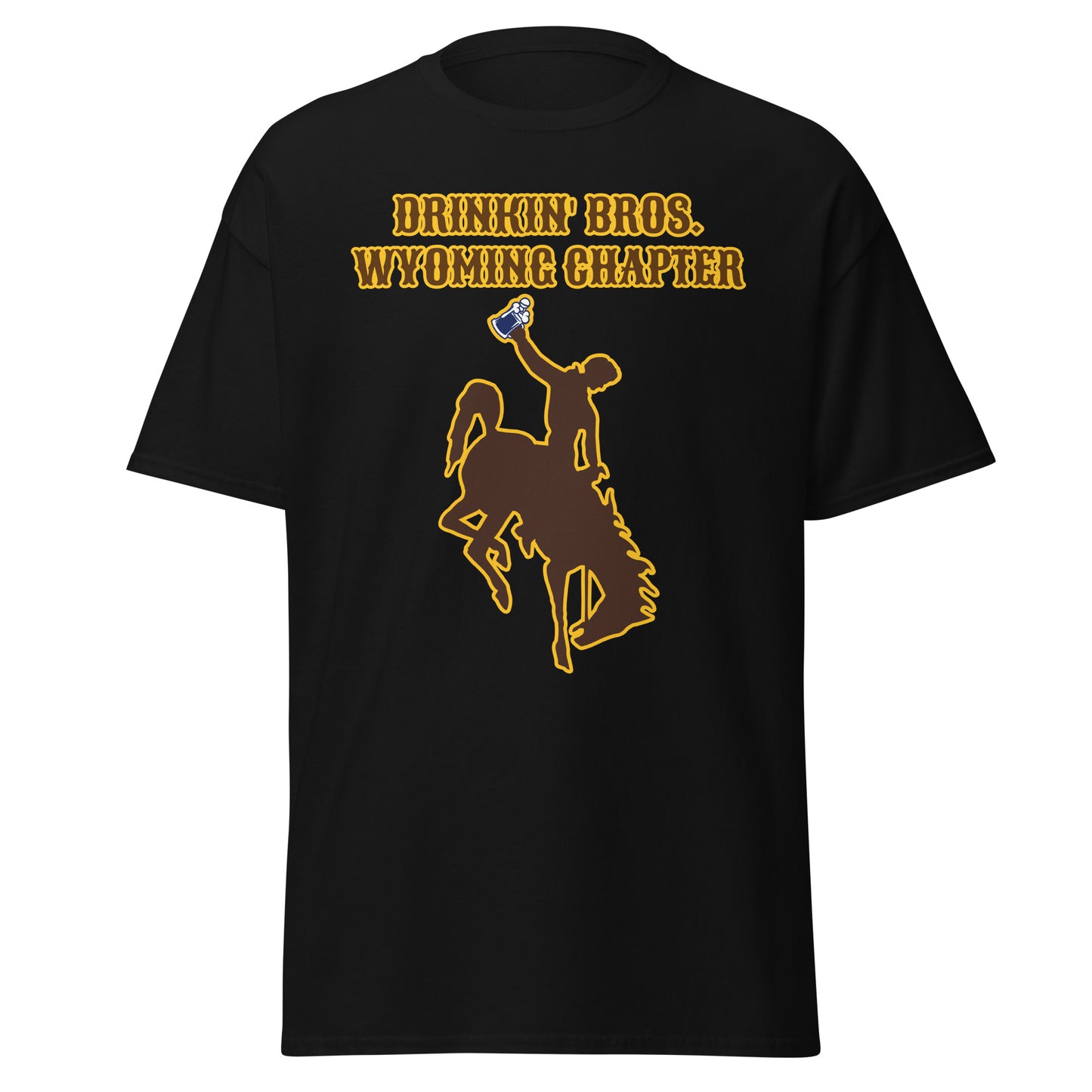 Drinkin' Bros. Wyoming Chapter T-Shirt