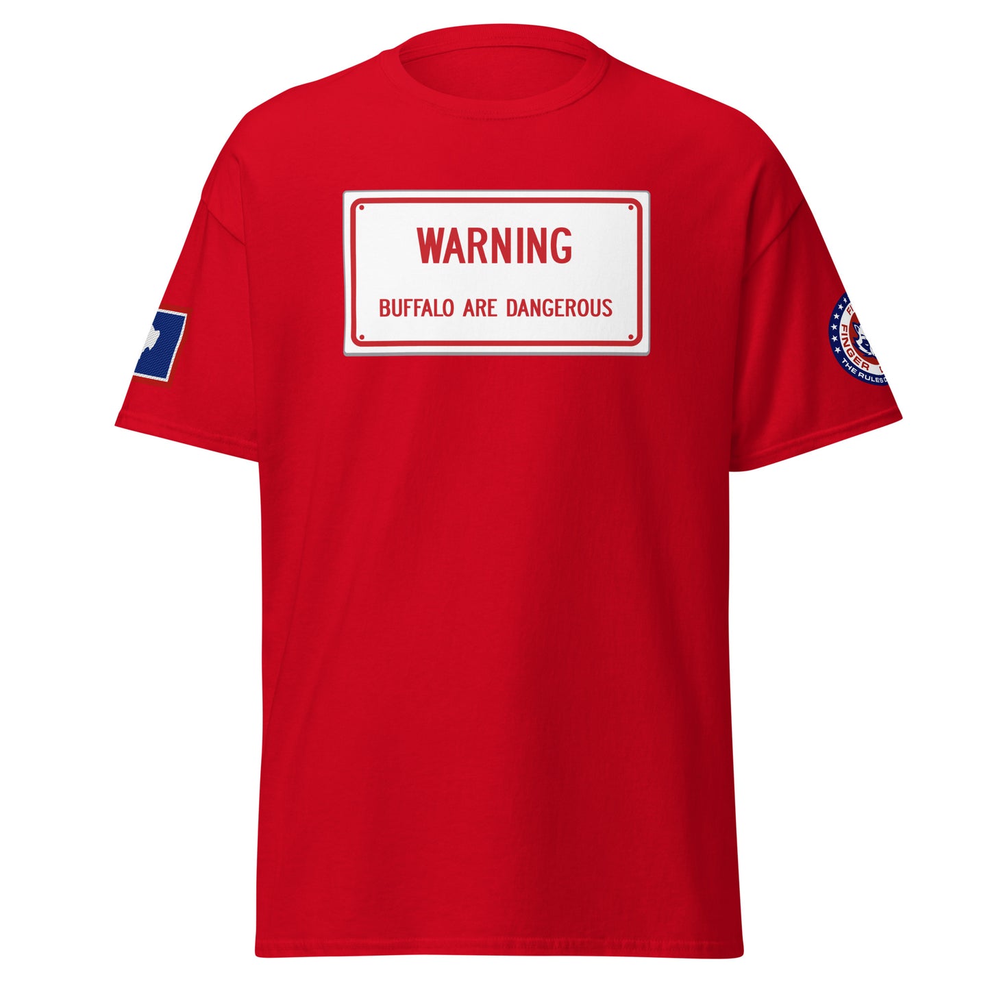 Warning Buffalo Are Dangerous Sign T-Shirt