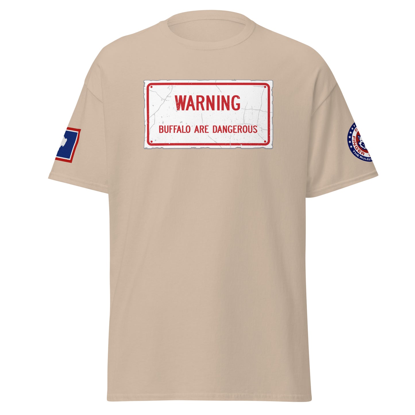 Weathered Warning Buffalo Are Dangerous Sign T-Shirt