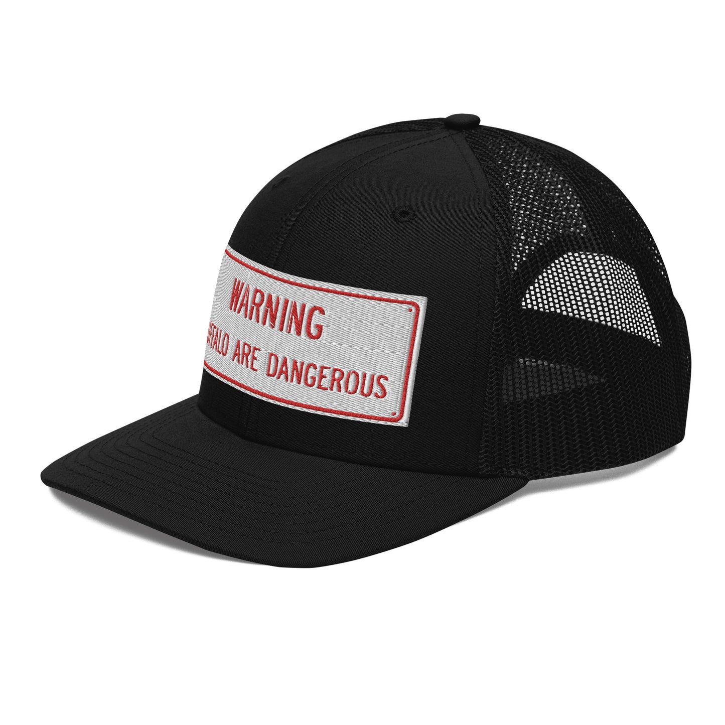 Warning Buffalo Are Dangerous Sign Trucker Hat